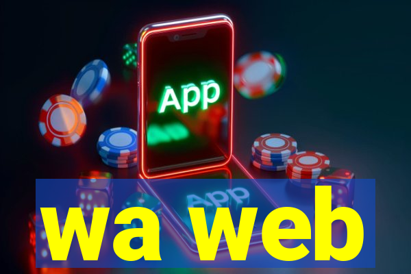 wa web